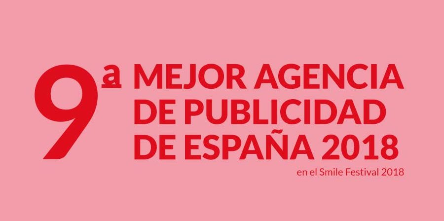 Novena mejor agencia de publicidad de España de 2018 en el Smile Festival